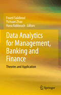 Data Analytics for Management, Banking and Finance: Theories and Application