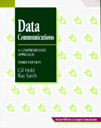 Data Communications: A Comprehensive Approach