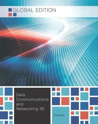 Data Communications and Networking, Global Edition - Forouzan, Behrouz A.