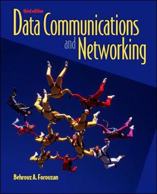 Data Communications and Networking - Forouzan, Behrouz A, and Fegan, Sophia Chung