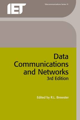 Data Communications and Networks 3 - Brewster, R L (Editor)