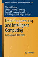 Data Engineering and Intelligent Computing: Proceedings of ICICC 2020