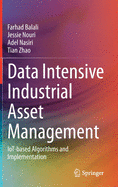 Data Intensive Industrial Asset Management: Iot-Based Algorithms and Implementation