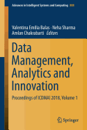 Data Management, Analytics and Innovation: Proceedings of ICDMAI 2018, Volume 1