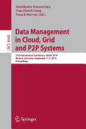 Data Management in Cloud, Grid and P2P Systems: 7th International Conference, Globe 2014, Munich, Germany, September 2-3, 2014. Proceedings