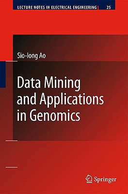 Data Mining and Applications in Genomics - Ao, Sio-Iong