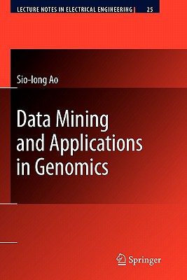 Data Mining and Applications in Genomics - Ao, Sio-Iong