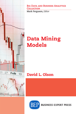 Data Mining Models - Olson, David L, Professor