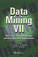 Data Mining VII: Data, Text and Web Mining and Their Business Applications