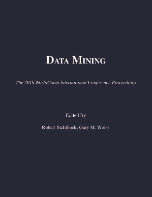 Data Mining - Stahlbock, Robert (Editor), and Weiss, Gary M. (Editor)