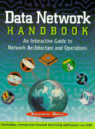 Data Network Handbook: An Interactive Guide to Network Architecture and Operations - Reed, Kenneth
