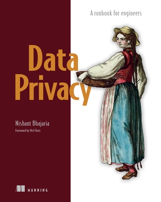 Data Privacy: A Runbook for Engineers - Bhajaria, Nishant