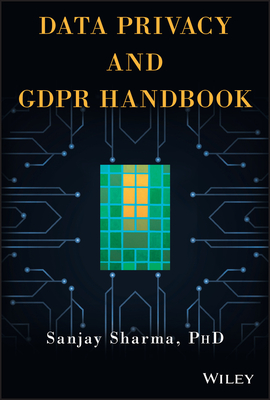 Data Privacy and Gdpr Handbook - Sharma, Sanjay