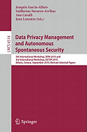 Data Privacy Management and Autonomous Spontaneous Security: 5th International Workshop, DPM 2010 and 3rd International Workshop, Setop, Athens, Greece, September 23, 2010, Revised Selected Papers