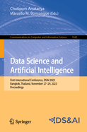 Data Science and Artificial Intelligence: First International Conference, DSAI 2023, Bangkok, Thailand, November 27-29, 2023, Proceedings