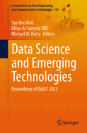 Data Science and Emerging Technologies: Proceedings of DaSET 2023