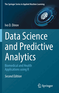Data Science and Predictive Analytics: Biomedical and Health Applications using R