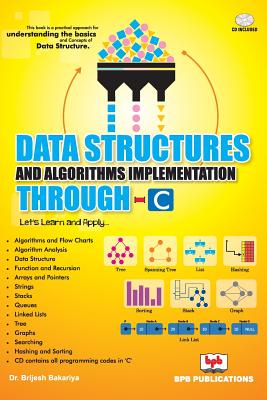 Data Structure and Algorithm Through C - Bakariya, Brijesh