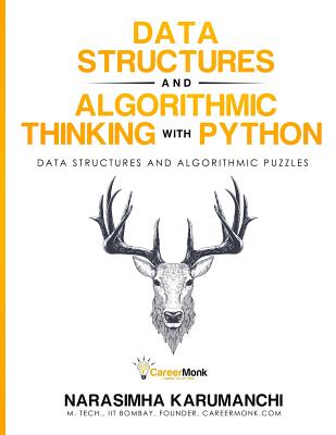 Data Structure and Algorithmic Thinking with Python - Karumanchi, Narasimha