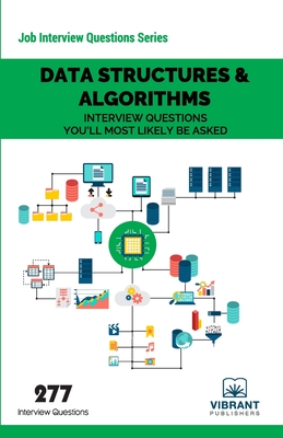 Data Structures & Algorithms Interview Questions You'll Most Likely Be Asked - Publishers, Vibrant