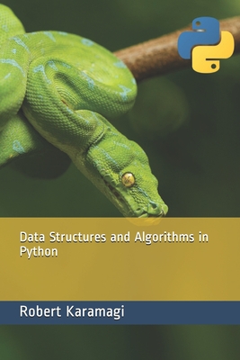 Data Structures and Algorithms in Python - Karamagi, Robert Method