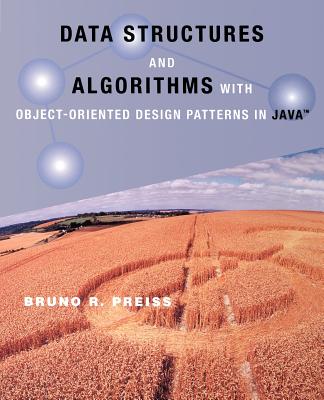 Data Structures and Algorithms with Object-Oriented Design Patterns in Java - Preiss, Bruno R