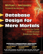 Database Design for Mere Mortals - Hernandez, Michael J
