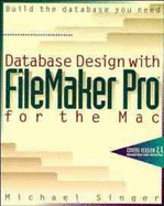 Database Design with FileMaker Pro for the Mac