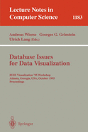 Database Issues for Data Visualization: IEEE Visualization '95 Workshop, Atlanta, Georgia, USA, October 28, 1995. Proceedings