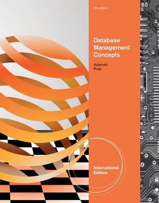 Database Management Concepts, International Edition - Pratt, Philip, and Adamski, Joseph