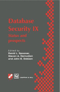 Database Security IX: Status and Prospects