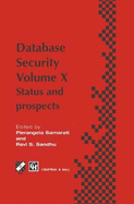 Database Security X: Status and Prospects