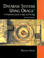 Database Systems Using Oracle: A Simplified Guide to SQL and PL/SQL