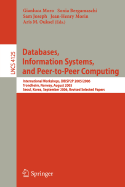 Databases, Information Systems, and Peer-To-Peer Computing: International Workshops, Dbisp2p 2005/2006, Trondheim, Norway, August 28-29, 2006, Revised Selected Papers - Moro, Gianluca (Editor), and Bergamaschi, Sonia (Editor), and Joseph, Sam (Editor)