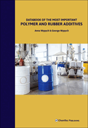 Databook of the Most Important Polymer and Rubber Additives