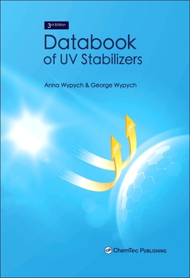 Databook of UV Stabilizers - Wypych, Anna, and Wypych, George