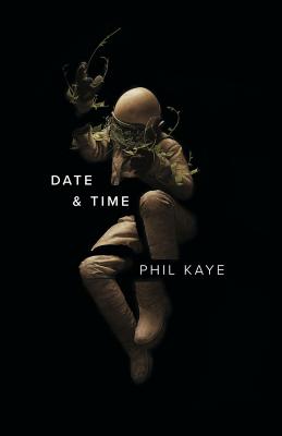 Date & Time - Kaye, Phil