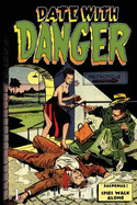 Date With Danger: Issue One