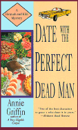Date with the Perfect Dead Man - Griffin, Annie