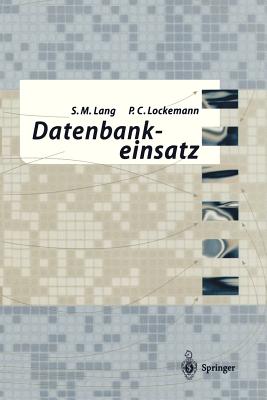 Datenbankeinsatz - Lang, Stefan, and Lockemann, Peter C