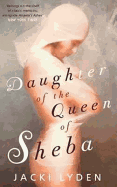 Daughter of the Queen of Sheba