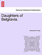 Daughters of Belgravia.