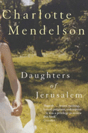 Daughters of Jerusalem - Mendelson, Charlotte