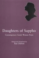 Daughters of Sappho: Contemporary Greek Women Poets - Dalven, Rae