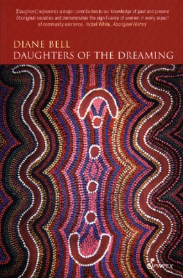 Daughters of the Dreaming - Bell, Diane