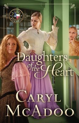 Daughters of the Heart - McAdoo, Caryl