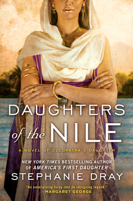 Daughters of the Nile - Dray, Stephanie