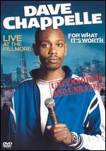 Dave Chappelle: For What It's Worth - Stan Lathan