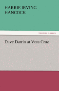Dave Darrin at Vera Cruz