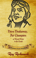 Dave Dashaway Air Champion: A Workman Classic Schoolbook
